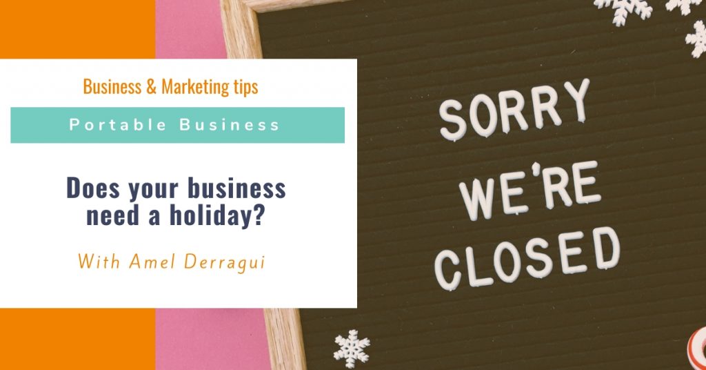 Does your business need a holiday