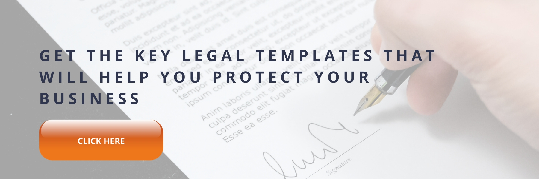 Get the key legal templates that will help you protect your business 