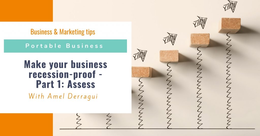 Make your business recession-proof - Part 1: Assess